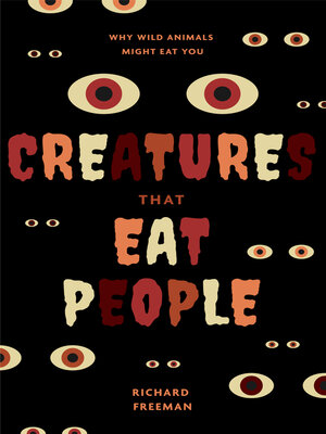 cover image of Creatures That Eat People